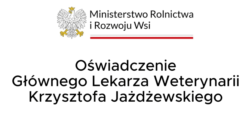 Oświadczenie Głównego Lekarza Weterynarii w sprawie działań związanych z Pryszczycą